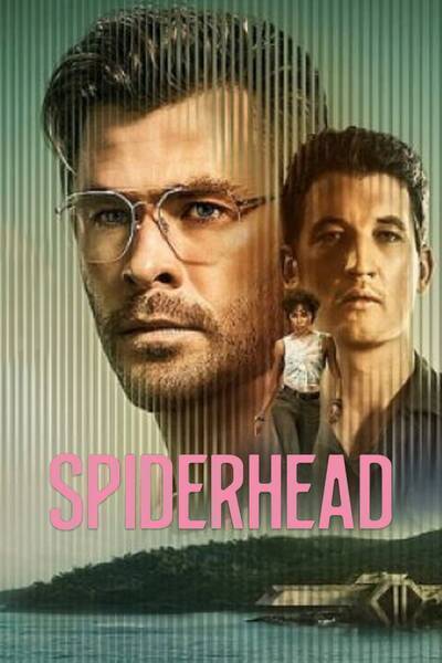 Spiderhead Hindi Dubbed Movie Poster 