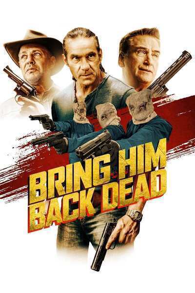 Bring Him Back Dead Hindi Dubbed Movie Poster (2022)