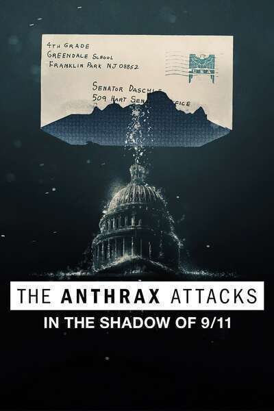 The Anthrax Attacks: In the Shadow of 9/11 Hindi Dubbed Movie Poster (2022)