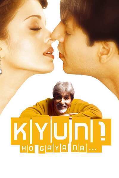 Kyun...! Ho Gaya Na Hindi Dubbed Movie Poster (2004)