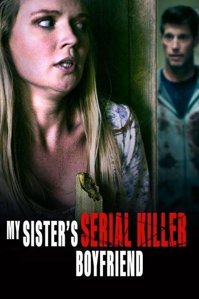 My Sister's Serial Killer Boyfriend Hindi Dubbed Movie Poster (2023)